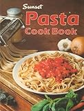 Sunset pasta cook book (Sunset cook books) by 