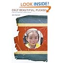 Only Beautiful, Please: A British Diplomat in North Korea