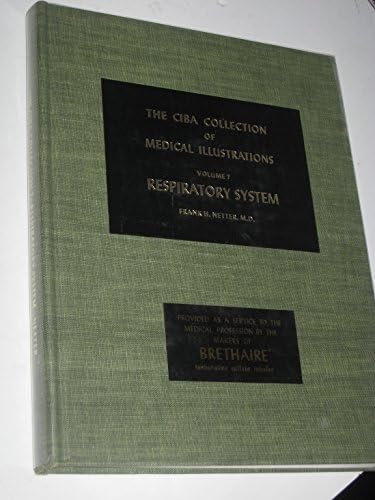 The Ciba Collection of Medical Illustrations, Vol. 1: Nervous