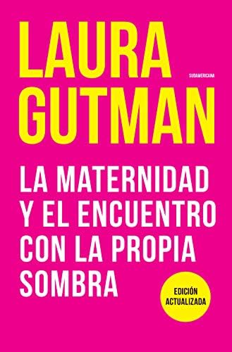 La maternidad y el encuentro con la propia sombra (Spanish Edition)