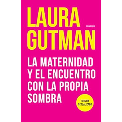 La maternidad y el encuentro con la propia sombra de Laura Gutman