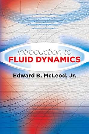 Introduction To Fluid Dynamics Dover Books On Physics