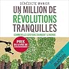 Un million de révolutions tranquilles. Comment les citoyens changent le monde