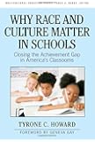 Why Race & Culture Matter in Schools: Closing the Achievement Gap in America's Classrooms
