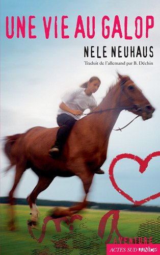 Une  vie au galop