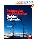 Transmission and Distribution Electrical Engineering, Fourth Edition