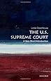 The U.S. Supreme Court: A Very Short Introduction