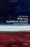 The U.S. Supreme Court: A Very Short Introduction (Very Short Introductions)