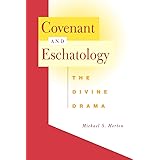 Covenant and Eschatology
