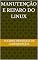 Livro Manutenção e Reparo do Linux