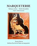 MARQUETERIE tome 2 (French Edition) by
