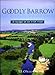 Goodly Barrow: A Voyage on an Irish River by T.F. O' Sullivan