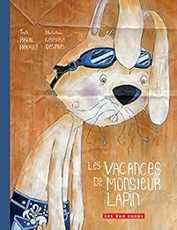 Les  vacances de monsieur Lapin