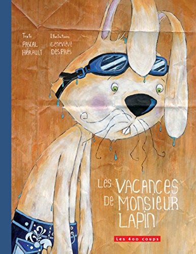 Les  vacances de monsieur Lapin