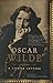 Oscar Wilde: A Life in Letters by 