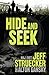 Hide and Seek: A Novel