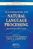 Handbook of Natural Language Processing, Second Edition (Chapman & Hall/CRC Machine Learning & Pattern Recognition) cover