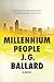 Millennium People: A Novel