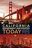 California Government and Politics Today (14th Edition)