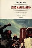 Long March Ahead: African American Churches and Public Policy in Post-Civil Rights America (The publ by R. Drew Smith, Barbara Dianne Savage
