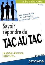 Savoir répondre du tac au tac
