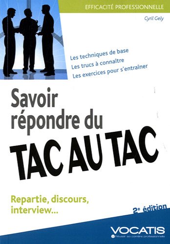 Savoir répondre du tac au tac
