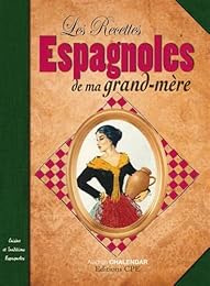 Les  recettes espagnoles de ma grand-mère