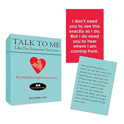 Talk to Me Like I'm Someone You Love: Relationship Repair in a Flash--64 Flash Cards for Real Life (Tarcher Inspiration Cards) Talk to Me Like I'm Someone You Love: Relationship Repair in a Flash--64 Flash Cards for Real Life (Tarcher Inspiration Cards)