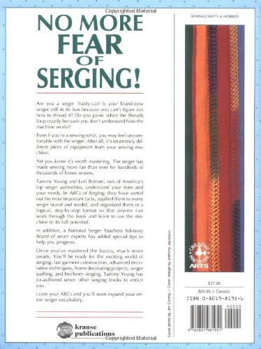 ABCs of Serging: A Complete Guide To Serger Sewing Basics (Creative Machine Arts Series)