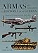 Armas Que Cambiaron La Historia De La Guerra (Maquina Militar)