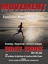 Movement Functional Movement Systems: Screening, Assessment, Corrective Strategies