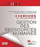 Gestion des ressources humaines : Exercices avec corrigés détaillés by 