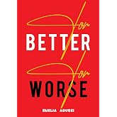 For Better For Worse
