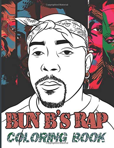 Bun B S Rap Coloring Book Bun B Rap Impressive Adults Coloring Books Unofficial Amazon Co Uk Hayes Arlo Books