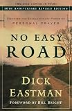 No Easy Road by Dick Eastman