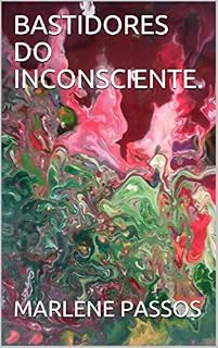 Livro BASTIDORES DO INCONSCIENTE.