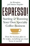 Image de Espresso! Starting and Running Your Own Coffee Business