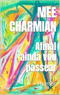 Livro Afinal ainda vou passear: Humor