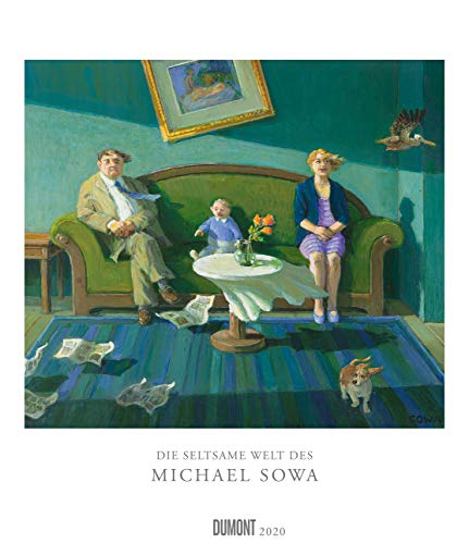 Die seltsame Welt des Michael Sowa 2020 - Wandkalender im Format 34,5 x 40 cm - Spiralbindung by