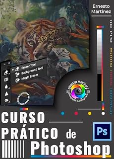 Livro Curso Prático de Photoshop: Domine o Photoshop desde o básico até as técnicas avançadas