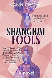 Shanghai Fools: A Novel (Master Shanghai Book 2)
