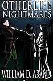 Otherlife Nightmares: The Selfless Hero Trilogy (Volume 2)