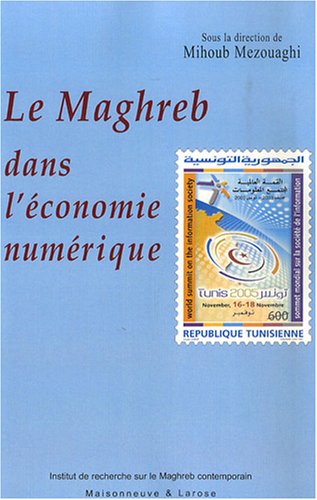 Le  Maghreb dans l'économie numérique