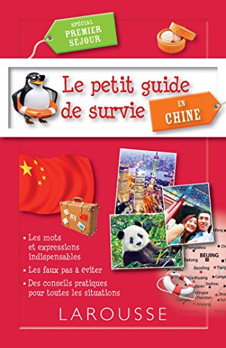 Le  petit guide de survie en Chine