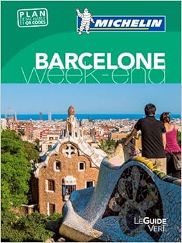 Amazon Fr Guide Vert Week End Barcelone Michelin Michelin Livres