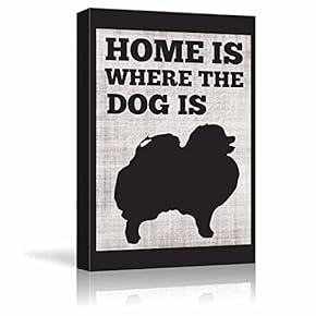 Home is Where The Dog is - Pomeranian - Cute Typographic Slihouette Design - Fun Young Design - Canvas Art Home Art - 12x18 inches