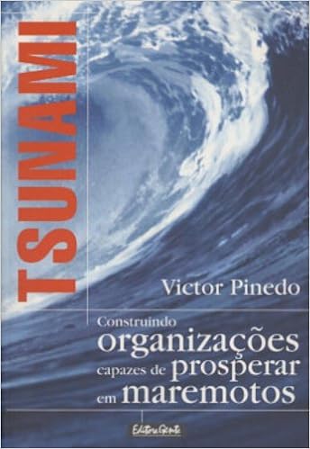 Tsunami Construindo Organizacoes Em Portuguese Do Brasil 9788573123722 Amazon Com Books