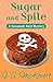 Sugar and Spite (A Savannah Reid Mystery Book 5)