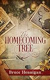 The Homecoming Tree by Bruce Hennigan