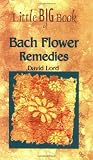 Image de Little Big Book of Bach Flower Remedies (Little Big Book of . . . Series)